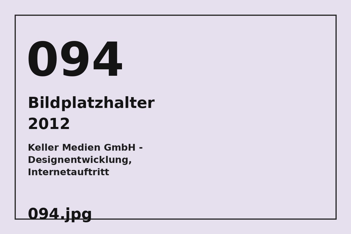 Bildplatzhalter 094.jpg für Keller Medien GmbH - Designentwicklung, Internetauftritt