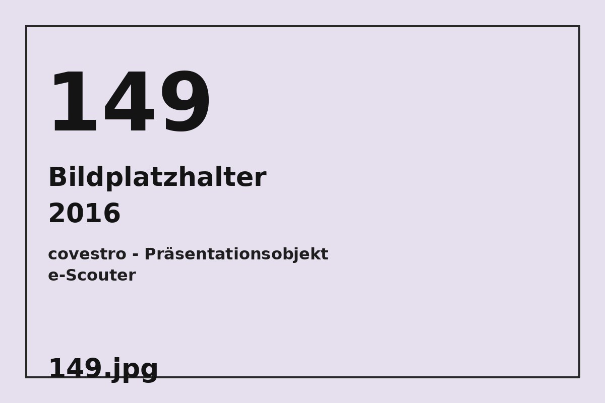 Bildplatzhalter 149.jpg für covestro - Präsentationsobjekt e-Scouter
