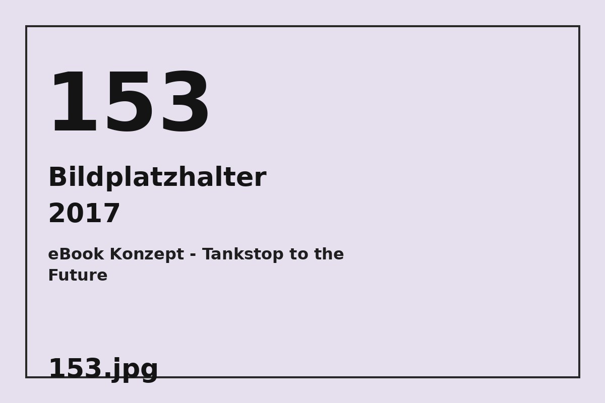 Bildplatzhalter 153.jpg für eBook Konzept - Tankstop to the Future